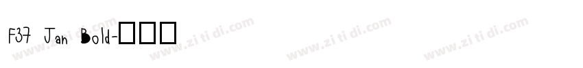F37 Jan Bold字体转换